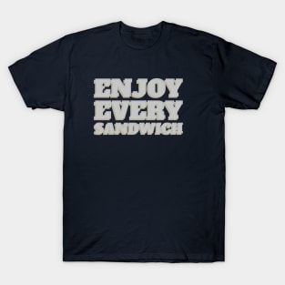 Enjoy every sandwich - Retro T-Shirt